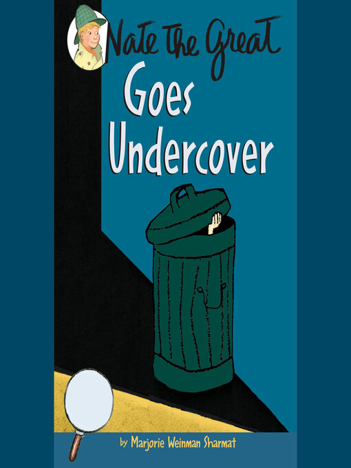 Title details for Nate the Great Goes Undercover by Marjorie Weinman Sharmat - Available